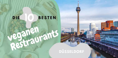 Die Top 10 veganen Restaurants in Düsseldorf