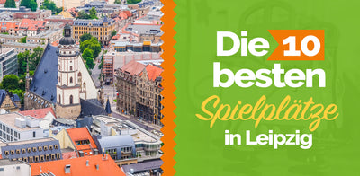 Die 10 besten Spielplätze in Leipzig