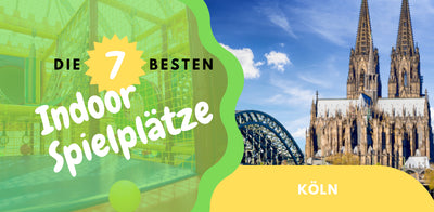 Die 7 besten Indoor-Spielplätze in Köln und Umgebung