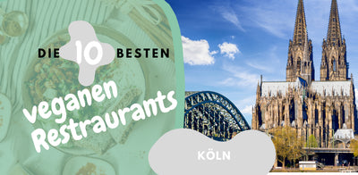Die Top 10 veganen Restaurants in Köln